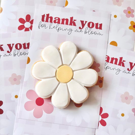 Thanks for Helping me Bloom Teacher Cookie Gift